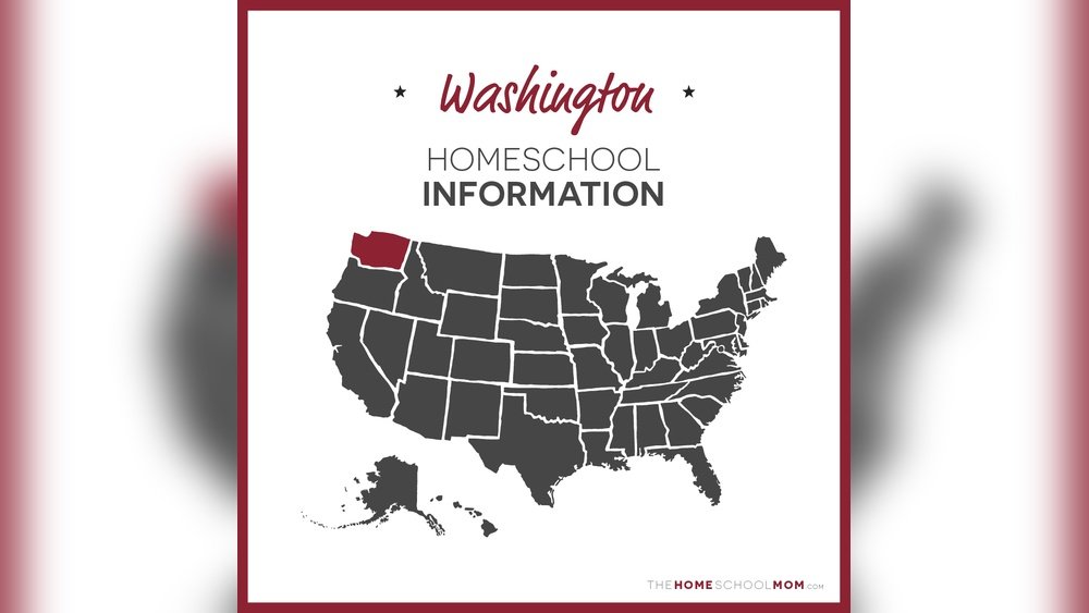 Homeschooling Laws in Washington State