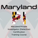 How To Become A Licensed Private Investigator In Maryland: Ultimate Guide