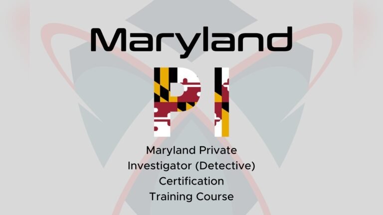 How To Become A Licensed Private Investigator In Maryland