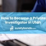 How To Become A Licensed Private Investigator In Utah: Ultimate Guide