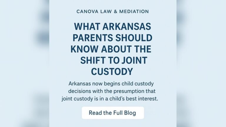 New Child Custody Laws in Arkansas